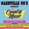 Nashville 90’s – A Tribute to Country’s Best 90’s Music